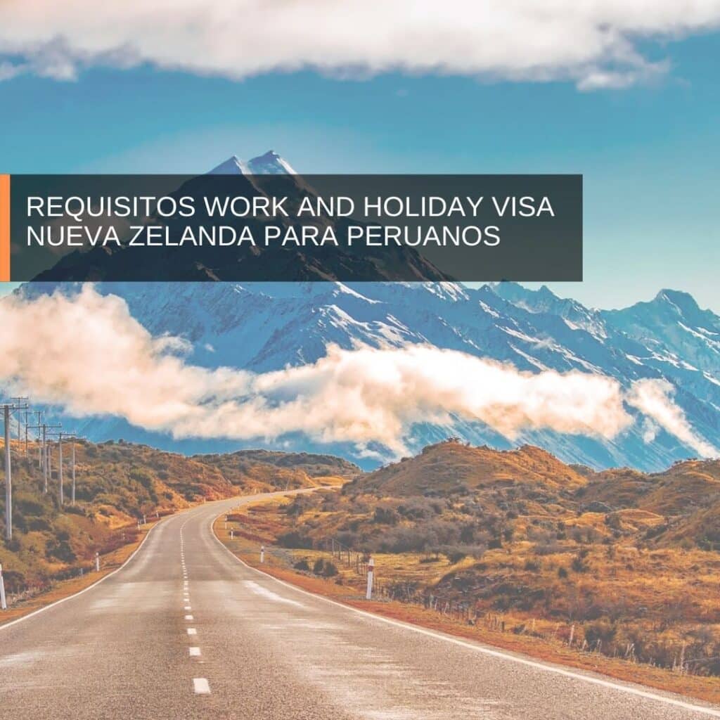 requisitos, Work&Holiday, Nueva Z