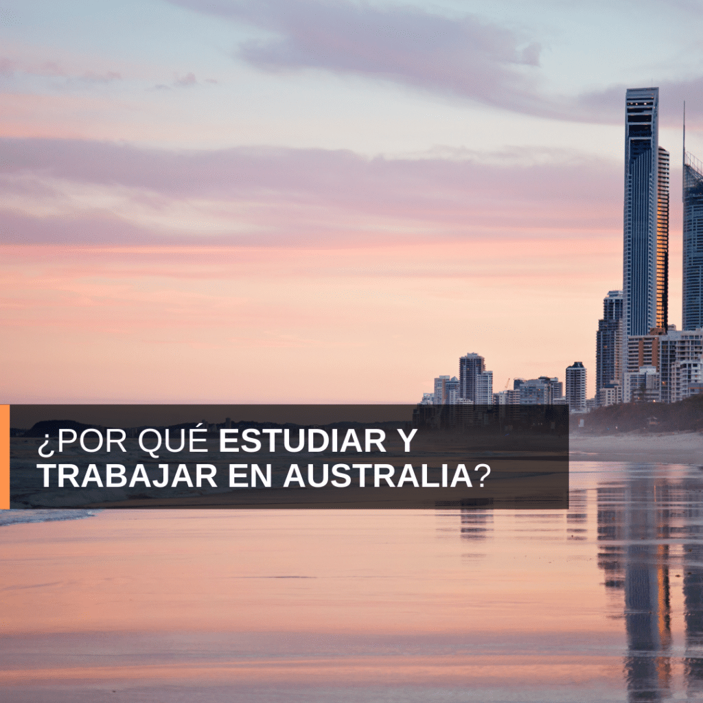 estudiar, trabajar, Australia, visa de estudiante, visa Working Holiday