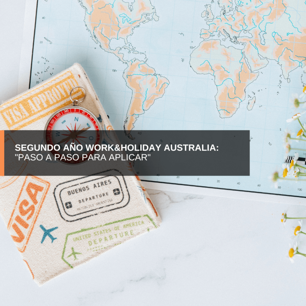 Segundo año Work&Holiday Australia Paso a paso para aplicar