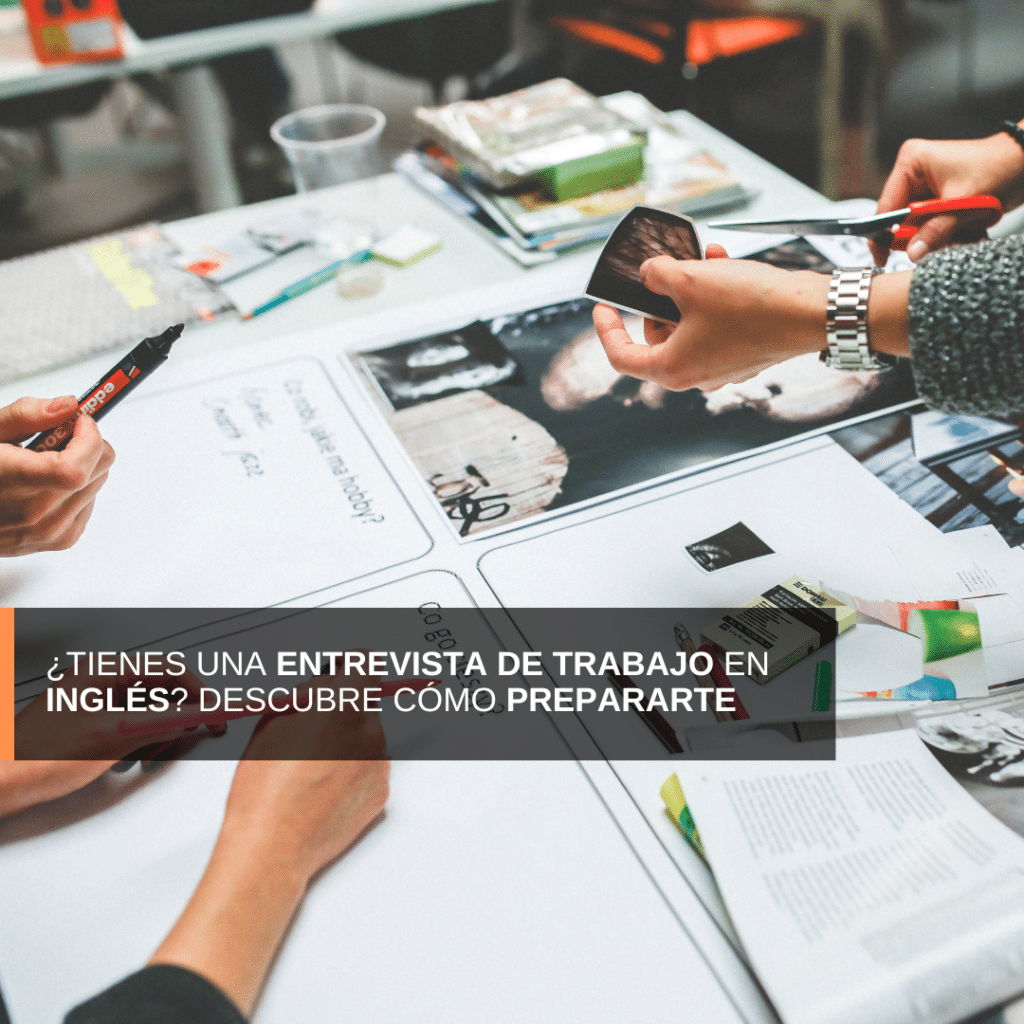 ¿Tienes una entrevista de trabajo en inglés? Descubre cómo prepararte