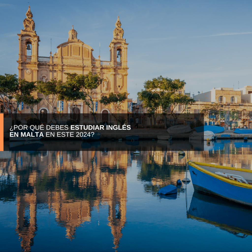Por que debes estudiar ingles en malta en este 2024