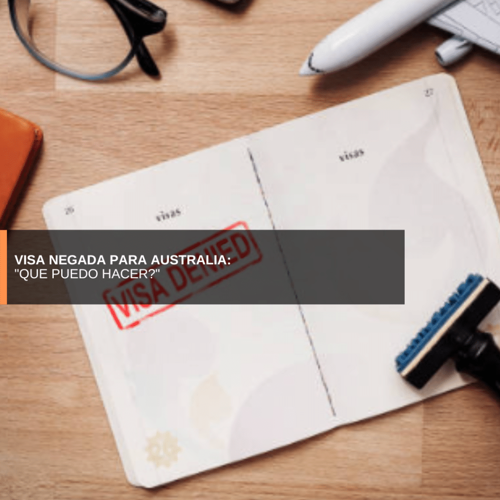 visa negada australia