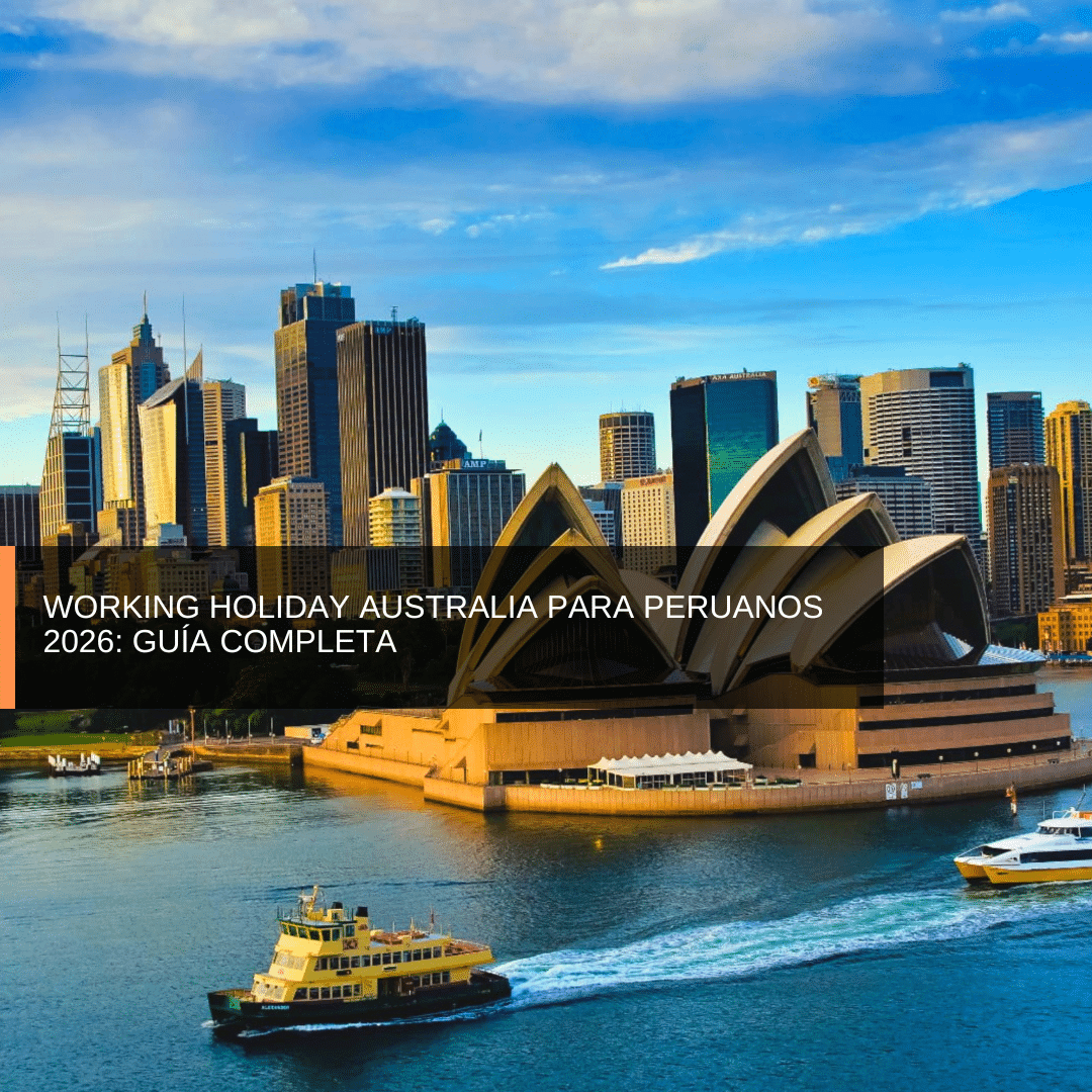 Working Holiday Australia para peruanos 2026: guía completa