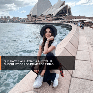 Qué Hacer al Llegar a Australia: Checklist de los Primeros 7 Días